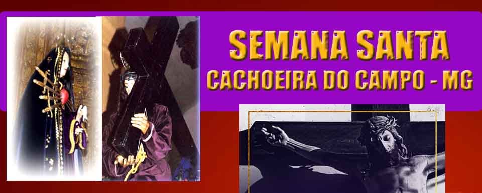 Programação da Semana Santa 2018 – Paróquia de Nossa Senhora de Nazaré em Cachoeira do Campo – MG
